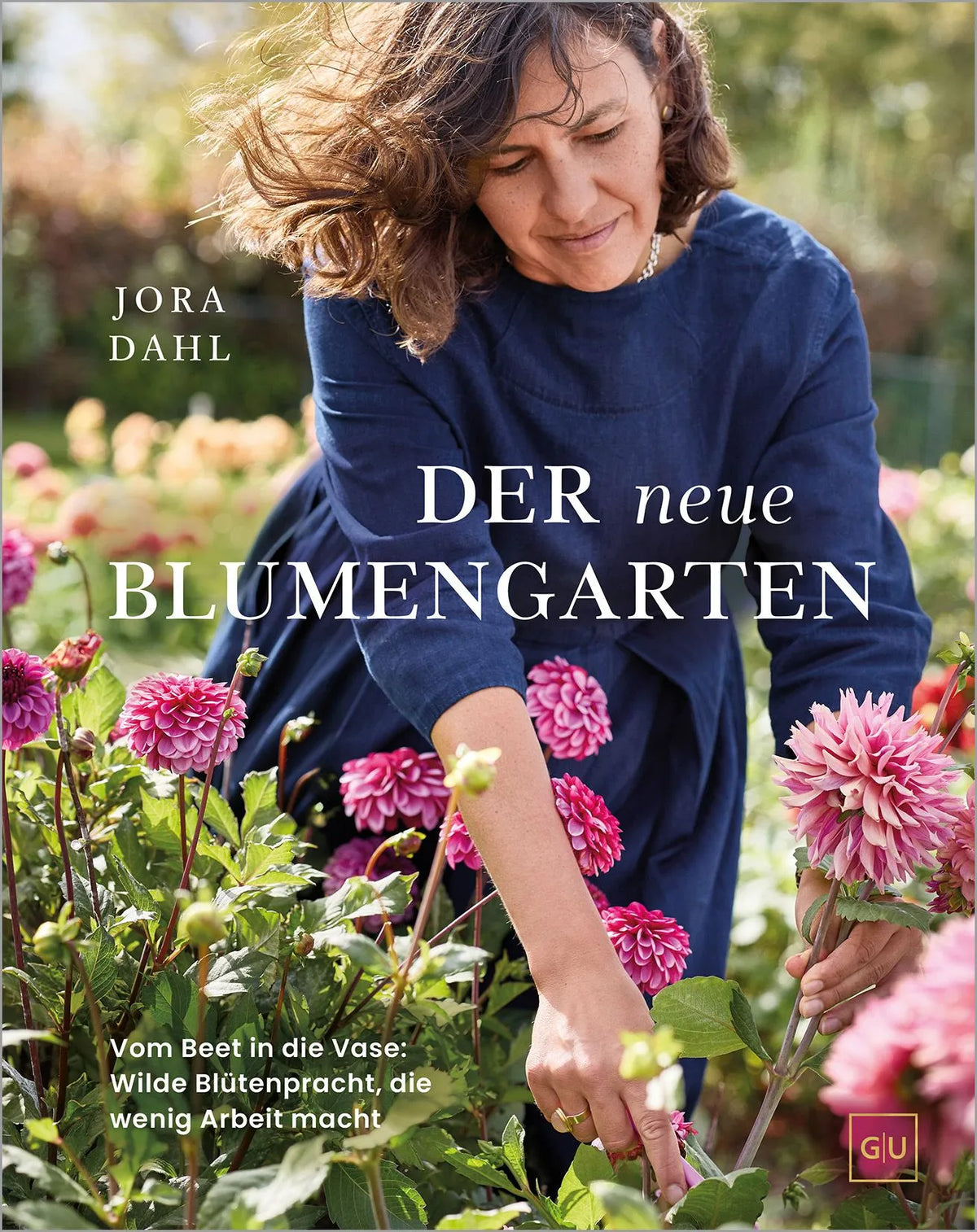 Cover: Der neue Blumengarten (Hardcover) von Jora Dahl