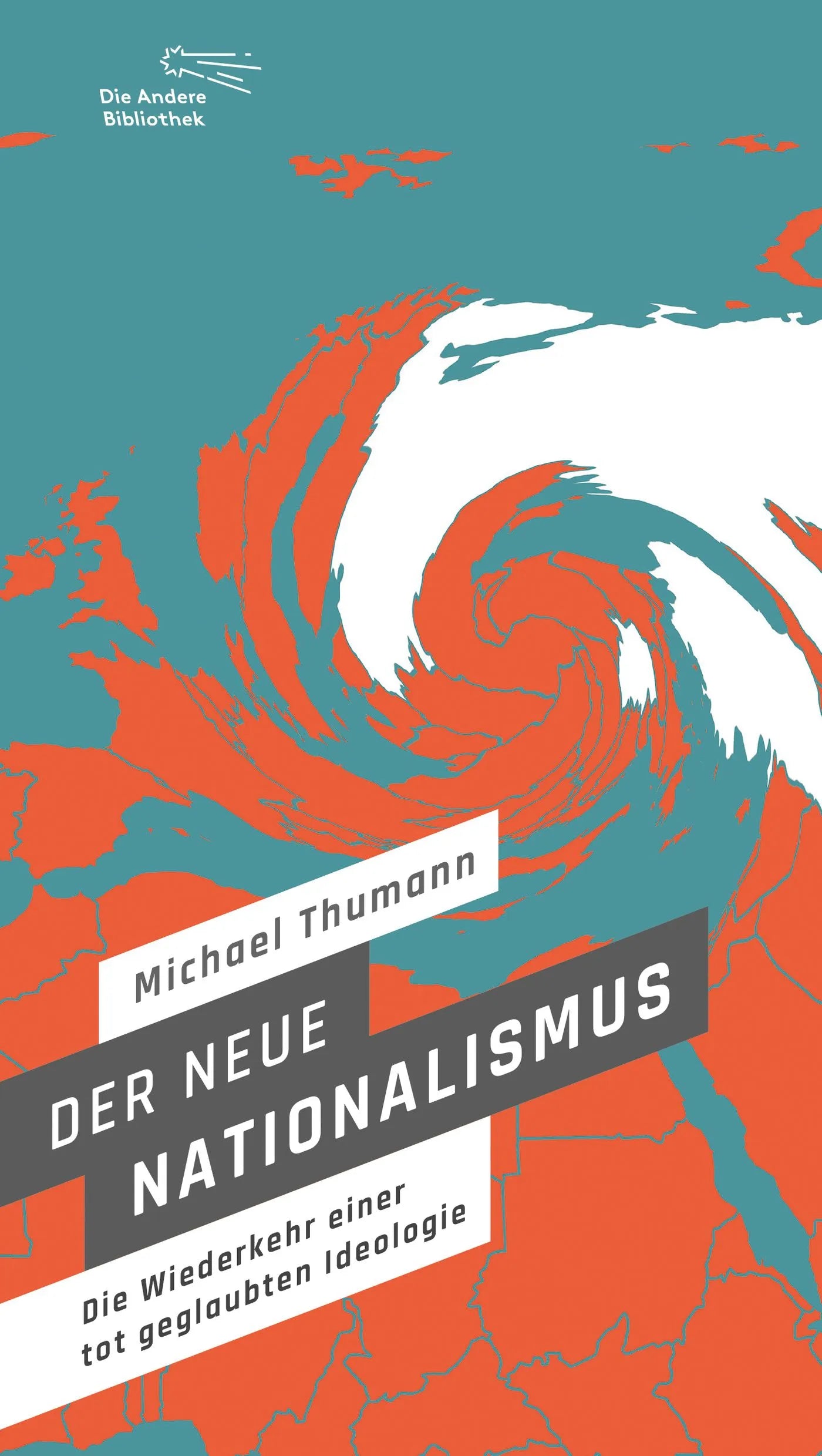 Buchcover von 'Der neue Nationalismus' - Gebundene Ausgabe von Michael Thumann