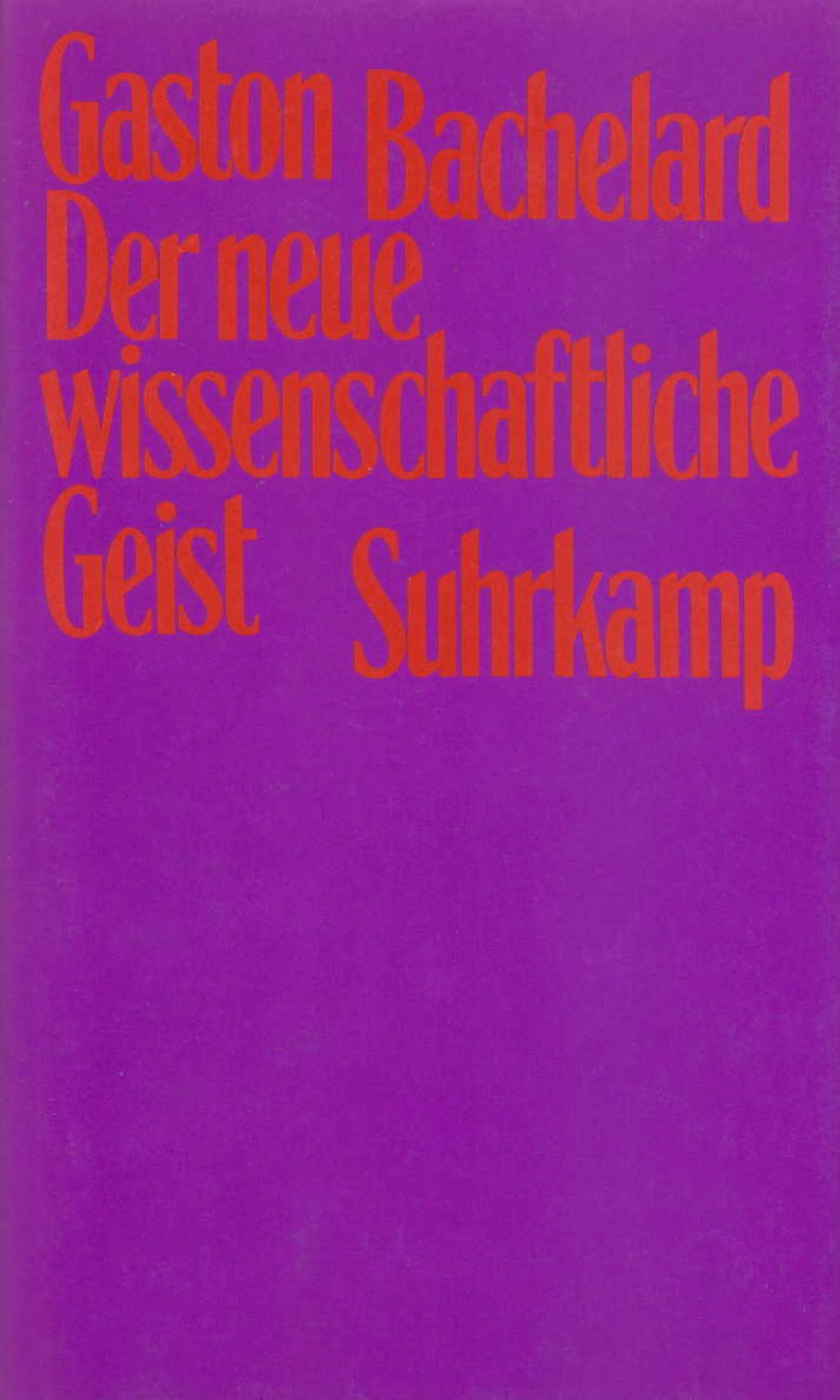 Buchcover von 'Der neue wissenschaftliche Geist' - Gebundene Ausgabe von Gaston Bachelard