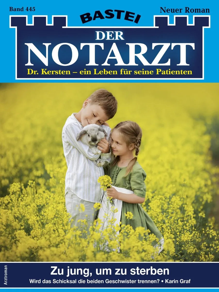 Cover: Der Notarzt 445 (E-Book) von Karin Graf