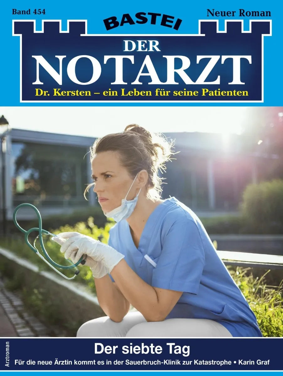 Cover: Der Notarzt 454 (E-Book) von Karin Graf