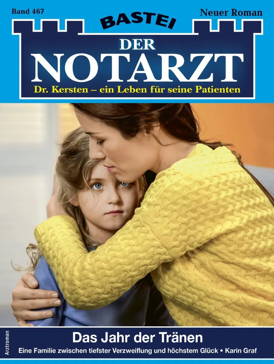Cover: Der Notarzt 467 (E-Book) von Karin Graf