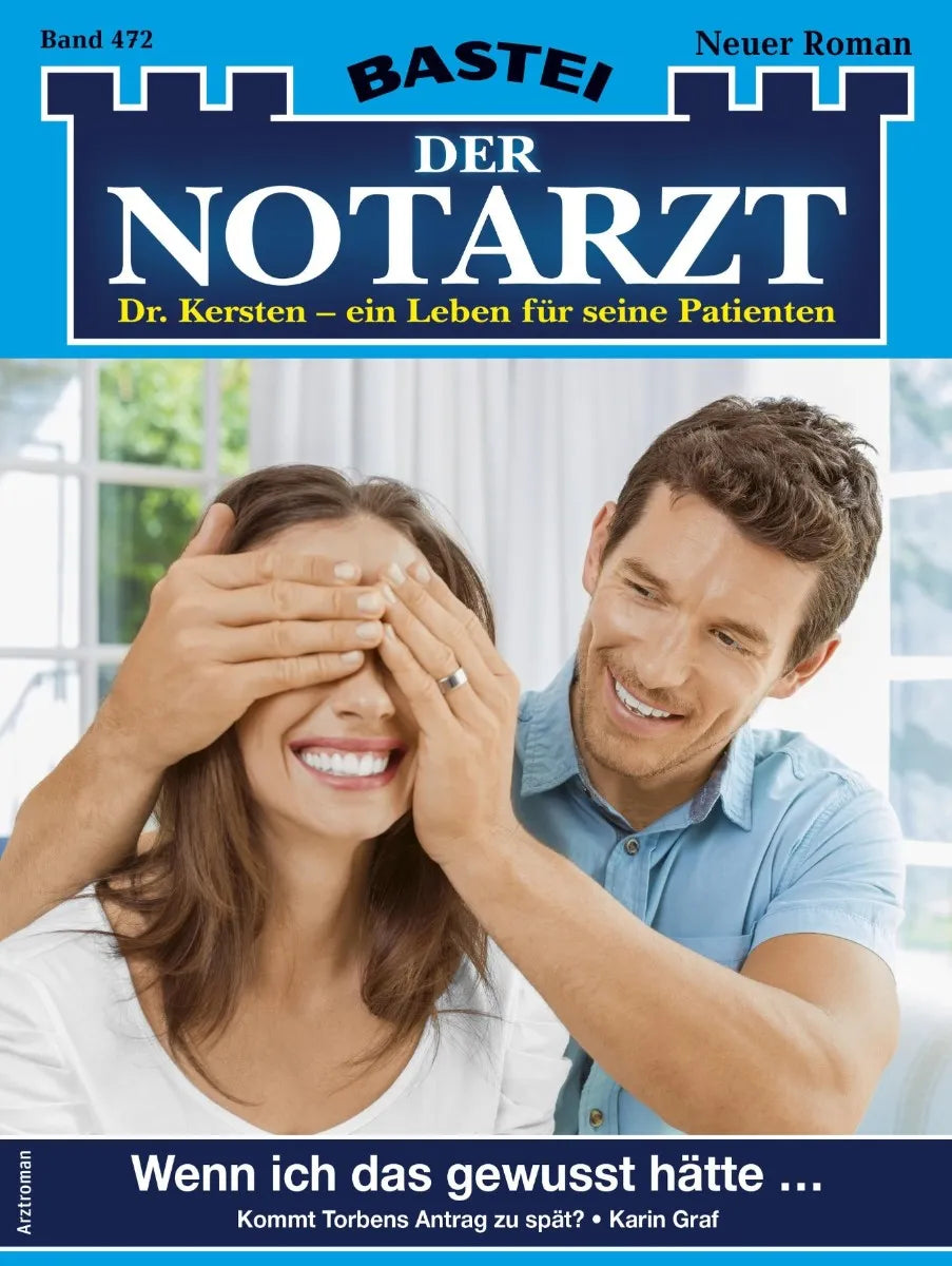 Cover: Der Notarzt 472 (E-Book) von Karin Graf