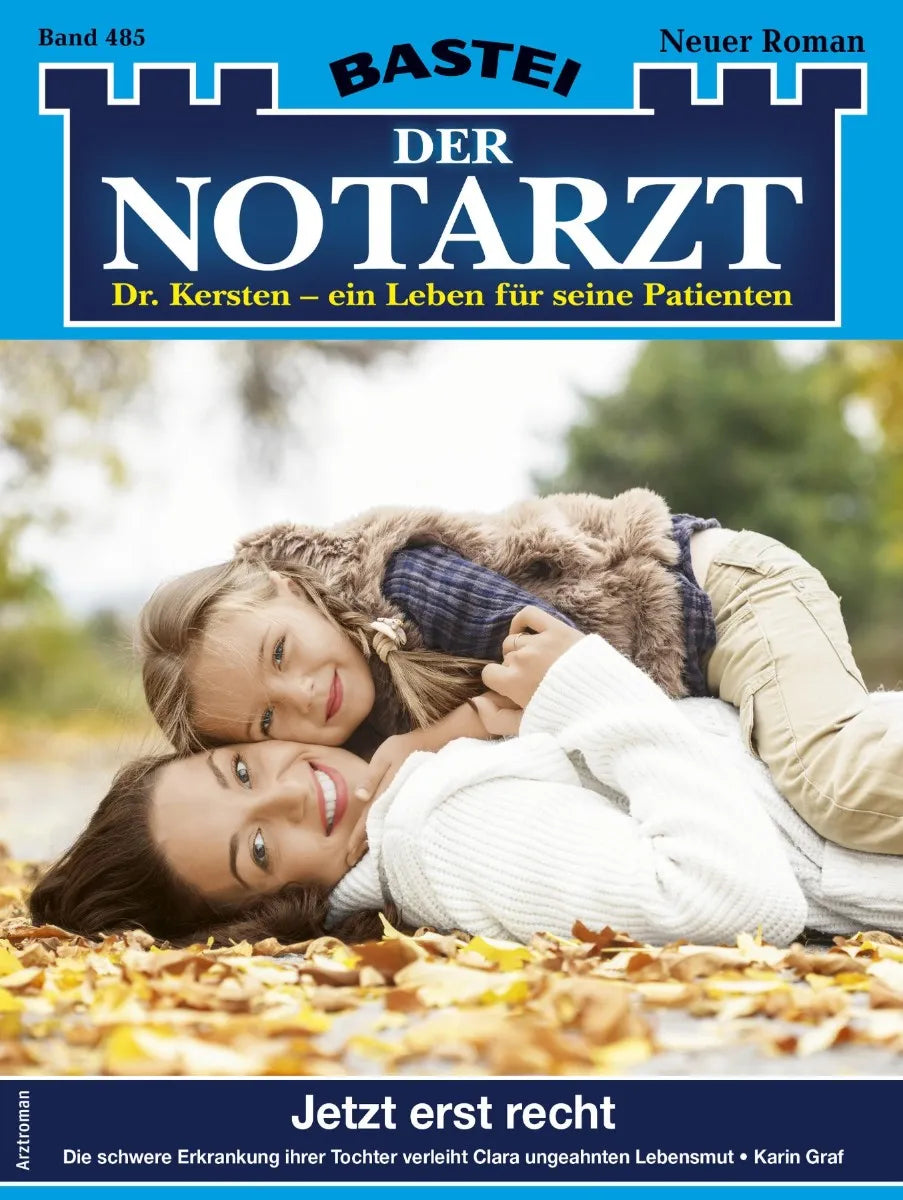 Cover: Der Notarzt 485 (E-Book) von Karin Graf