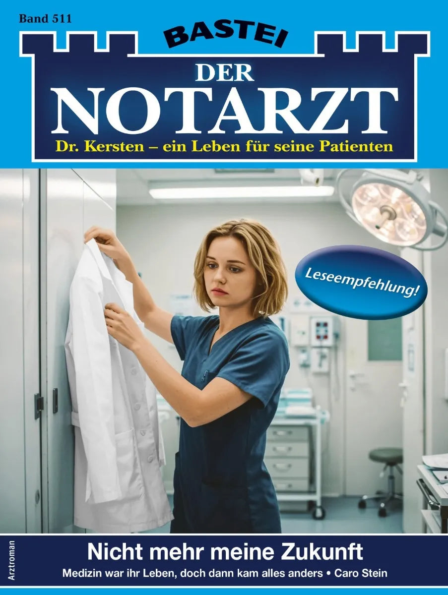Cover: Der Notarzt 511 (E-Book) von Caro Stein