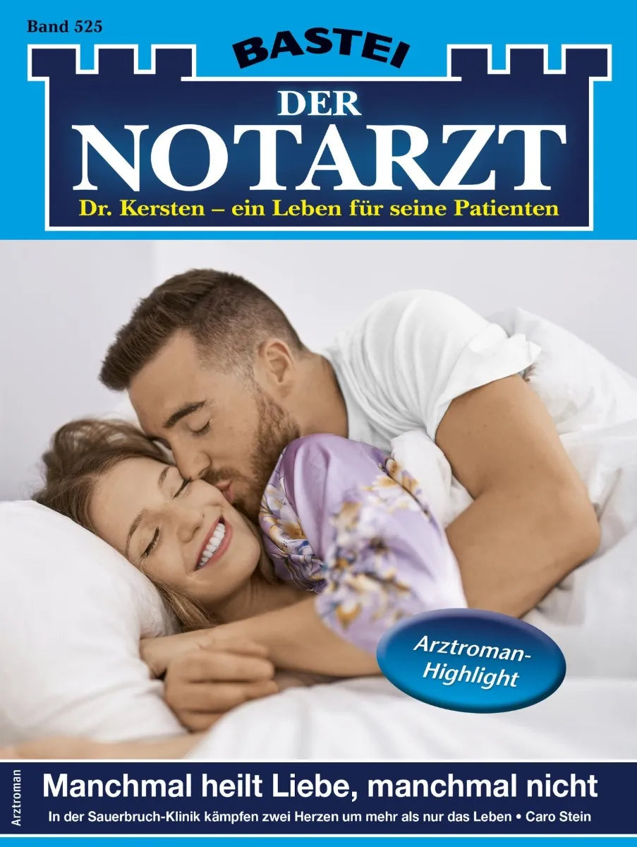 Cover: Der Notarzt 525 (E-Book) von Caro Stein