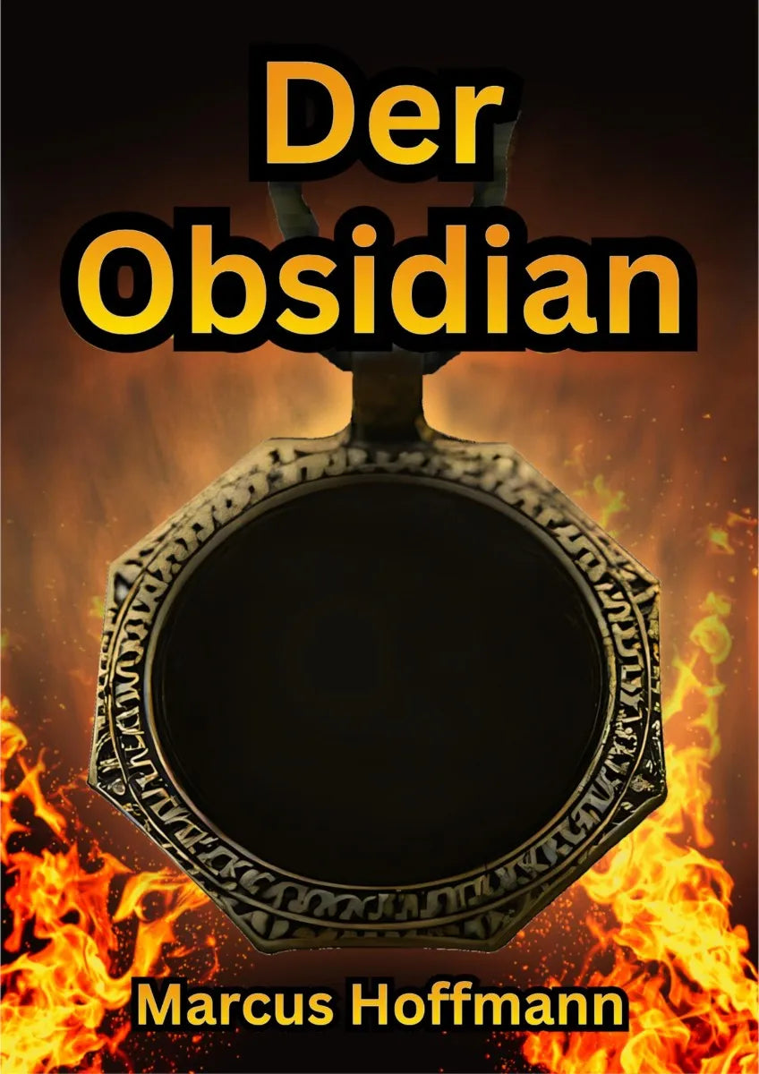 Cover: Der Obsidian (E-Book) von Marcus Hoffmann