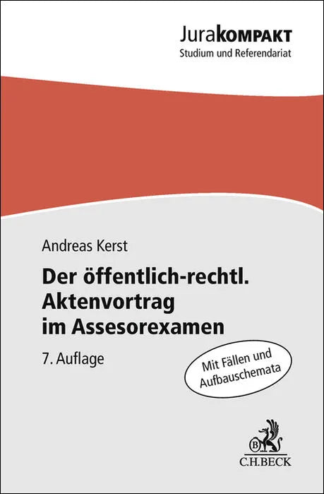 Buchcover von 'Der öffentlich-rechtliche Aktenvortrag im Assessorexamen' - Taschenbuch von Andreas Kerst