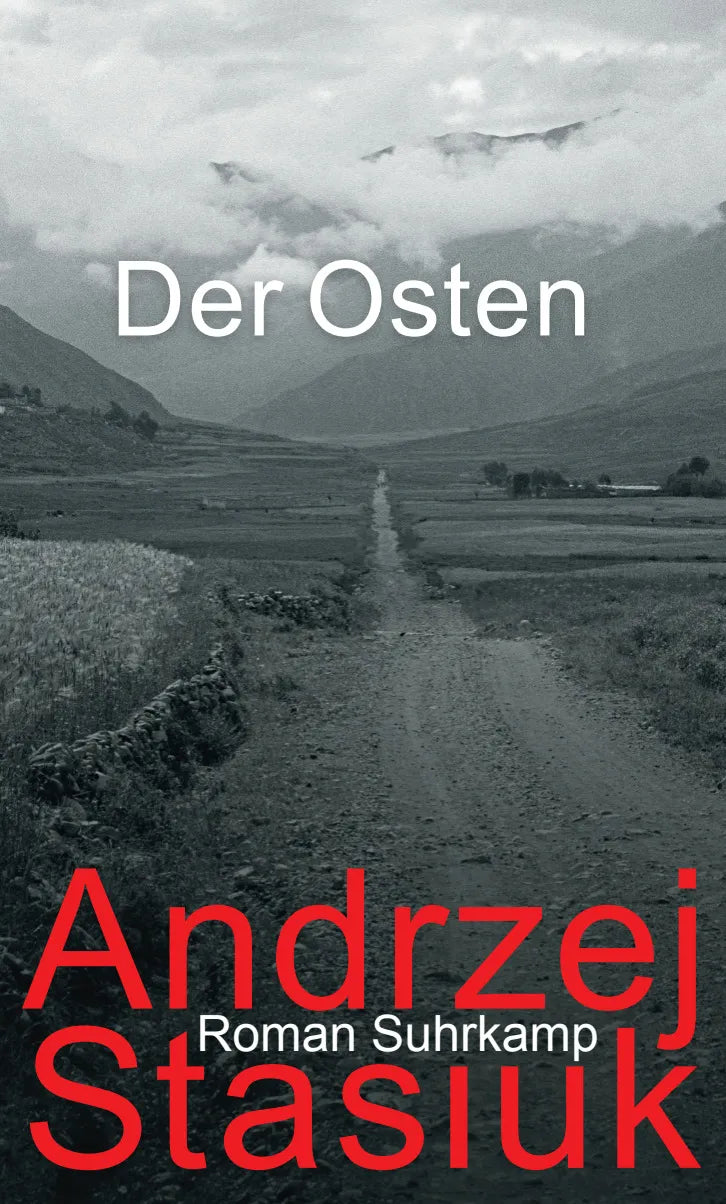 Buchcover von 'Der Osten' - Gebundene Ausgabe von Andrzej Stasiuk