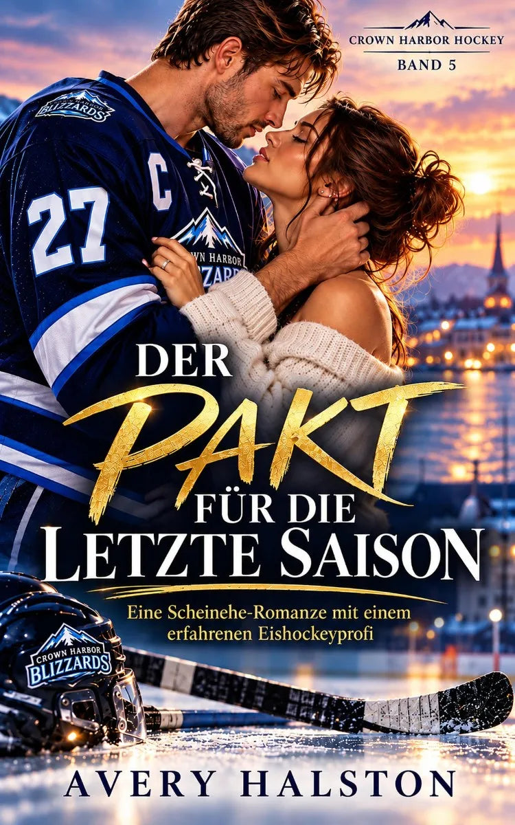 Cover: Der Pakt Für Die Letzte Saison (E-Book) von AVERY HALSTON