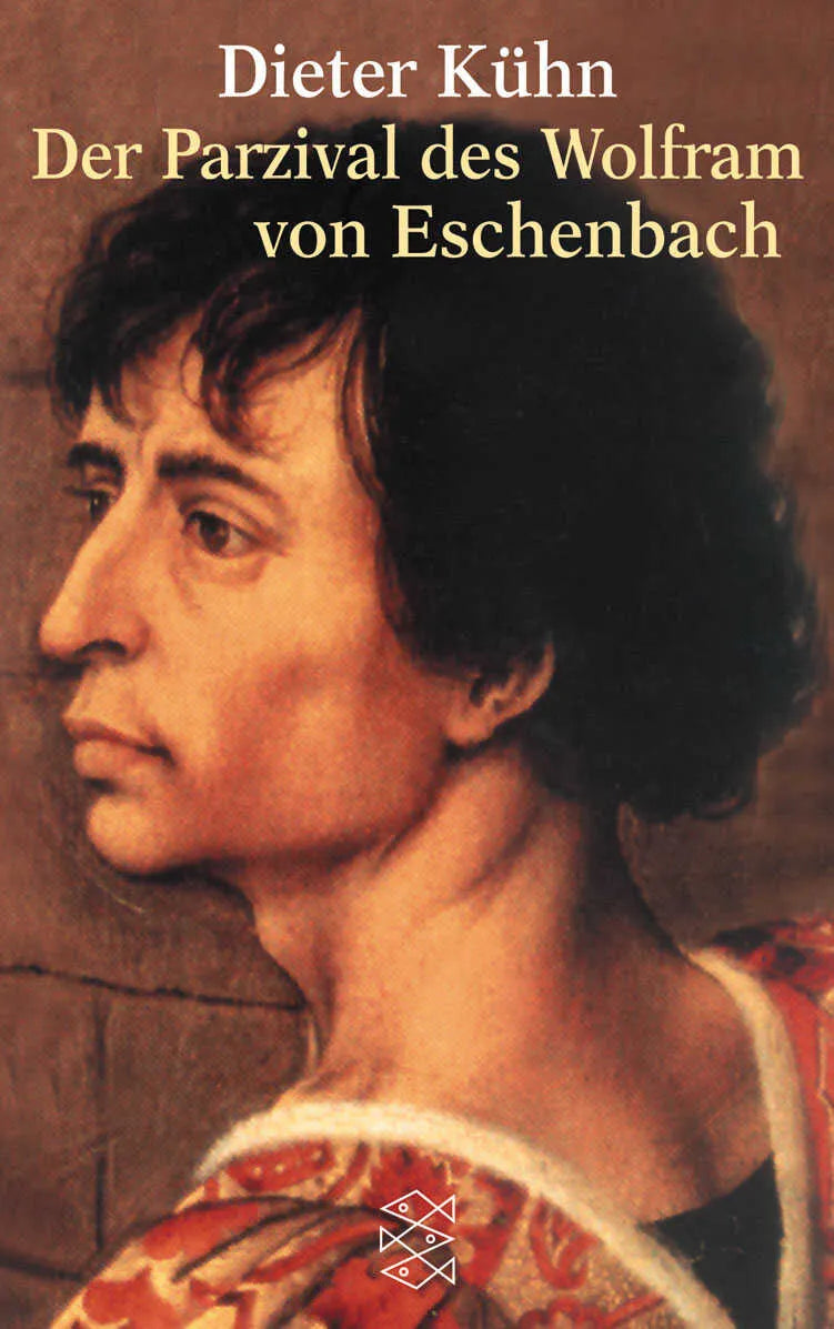 Buchcover von 'Der Parzival des Wolfram von Eschenbach' - Taschenbuch von Dieter Kühn