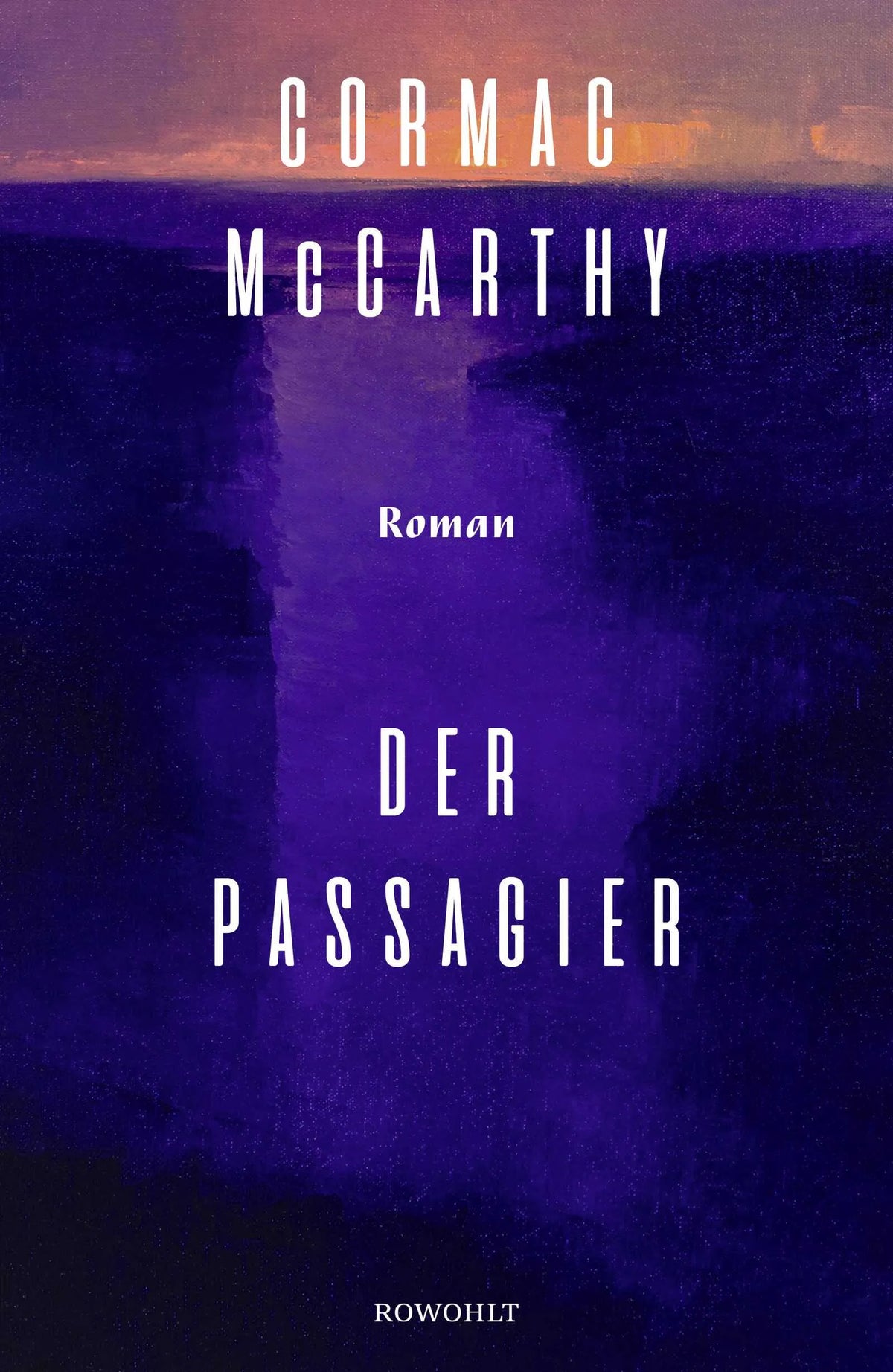 Buchcover von 'Der Passagier' - Gebundene Ausgabe von Cormac McCarthy