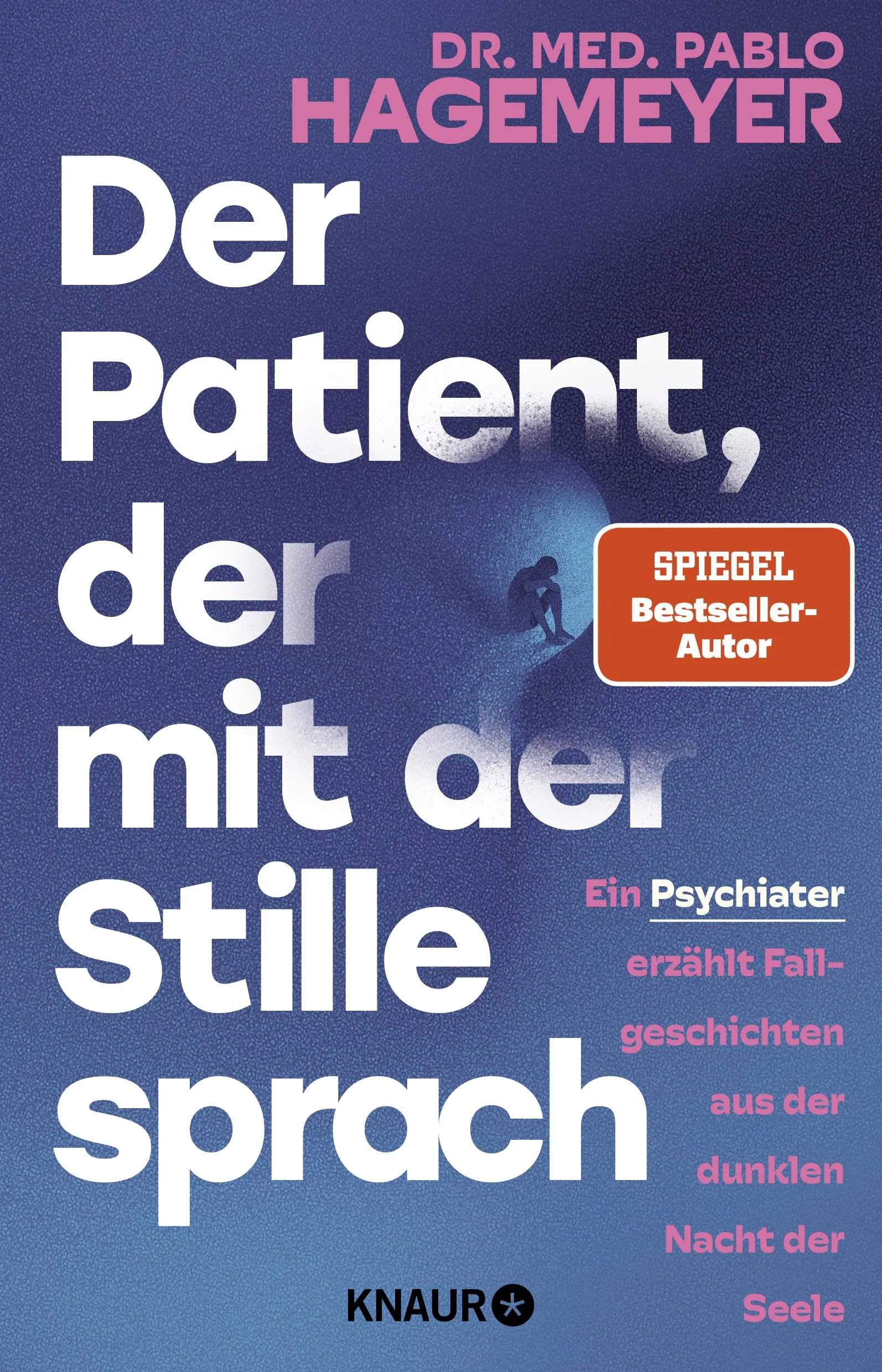 Buchcover von 'Der Patient, der mit der Stille sprach' - Paperback von Pablo Hagemeyer