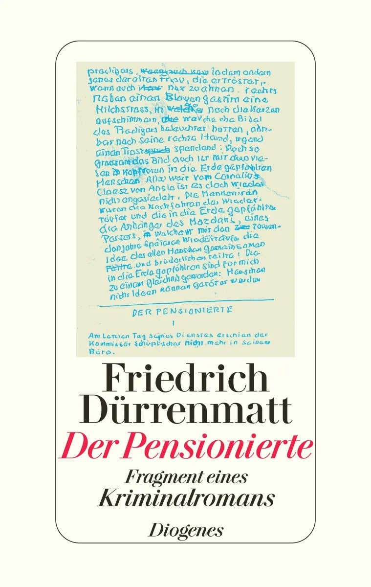 Buchcover von 'Der Pensionierte' - Gebundene Ausgabe von Friedrich Dürrenmatt