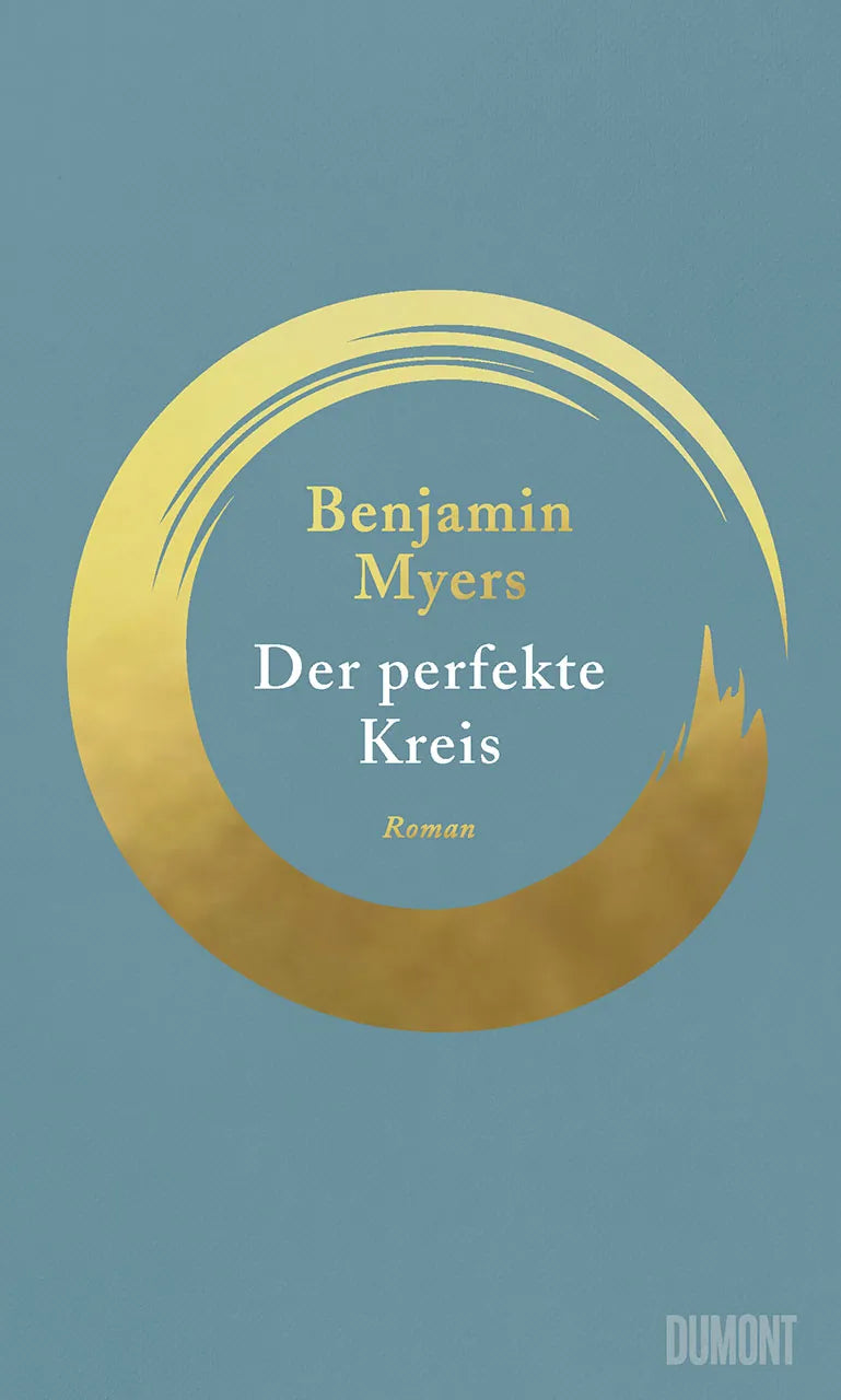 Buchcover von 'Der perfekte Kreis' - Gebundene Ausgabe von Benjamin Myers