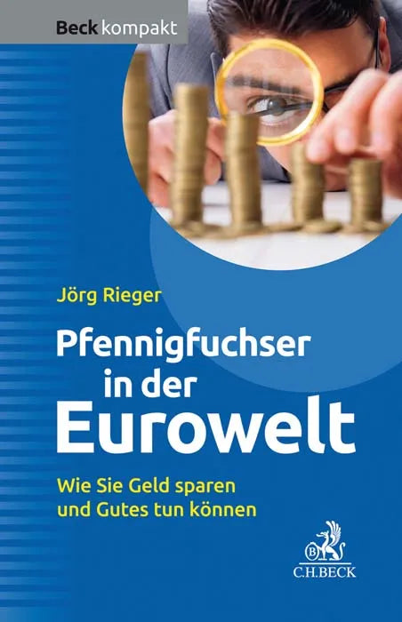Buchcover von 'Der Pfennigfuchser in der Eurowelt' - Taschenbuch von Jörg Rieger