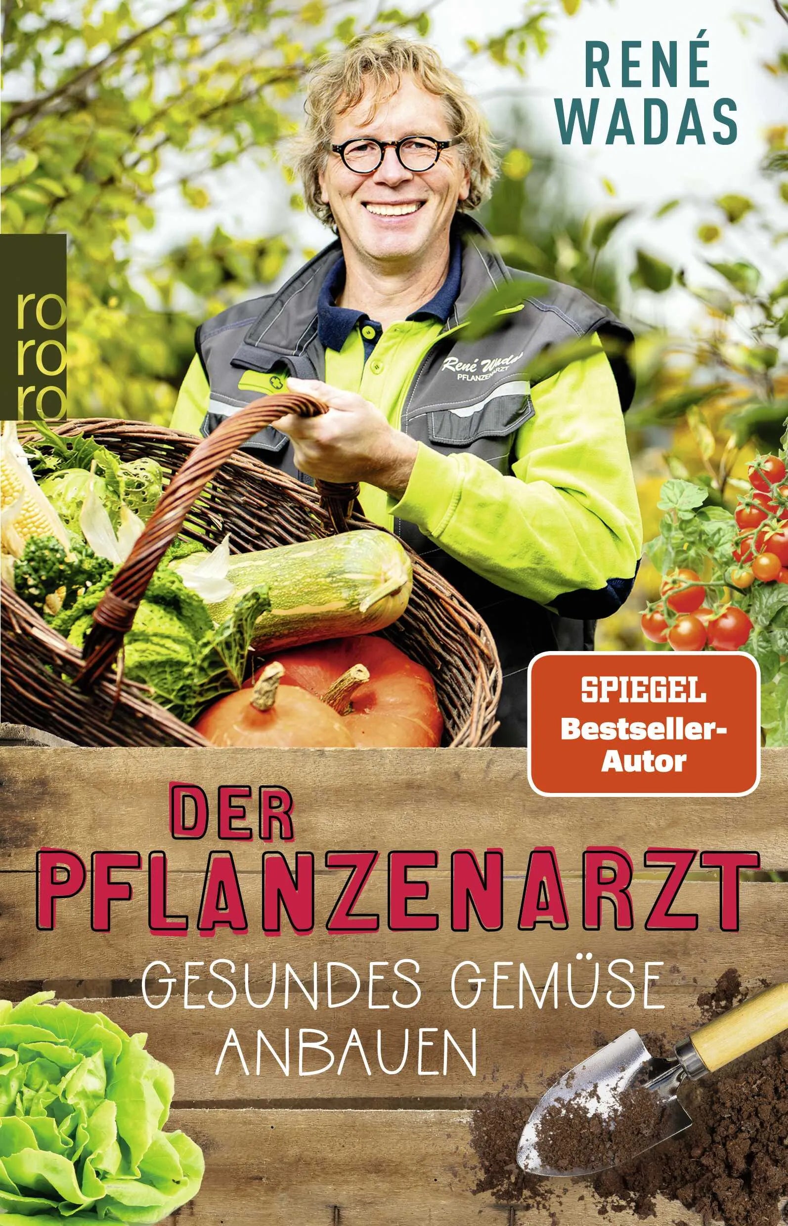 Buchcover von 'Der Pflanzenarzt: Gesundes Gemüse anbauen' - Taschenbuch von René Wadas