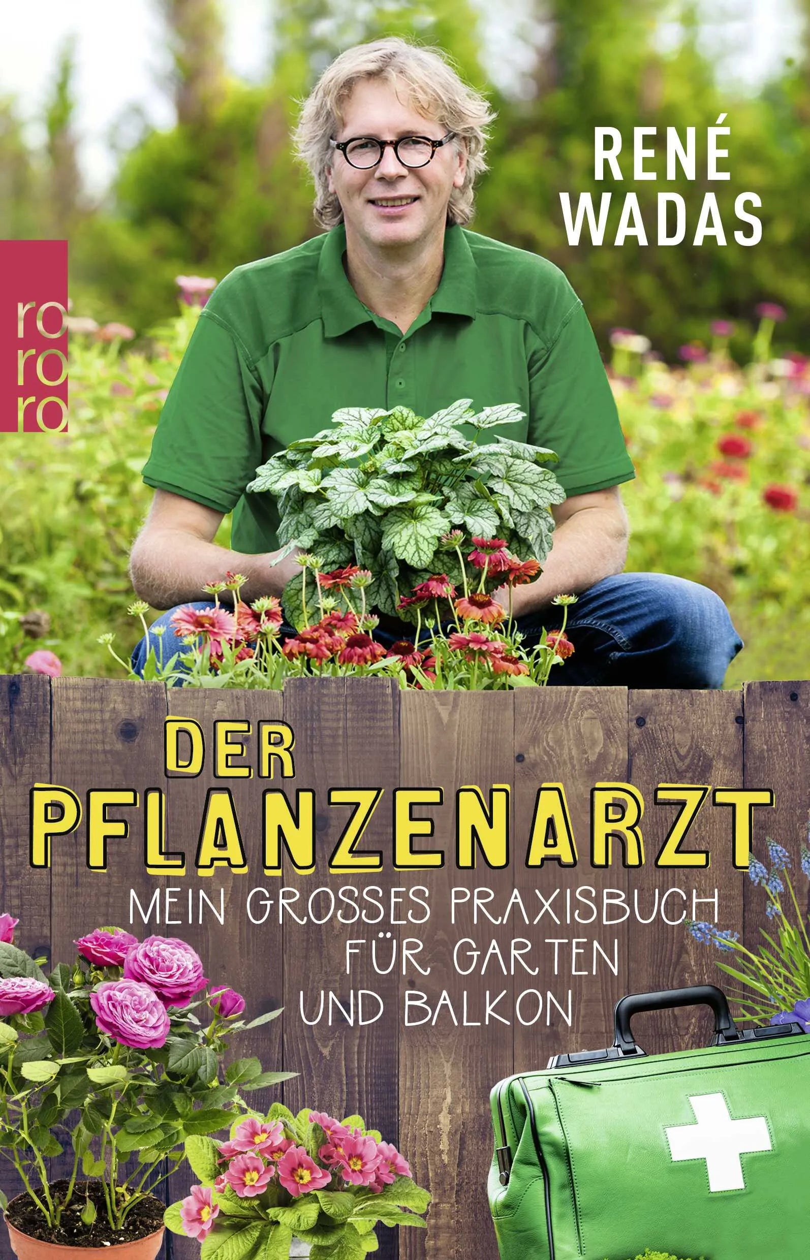 Buchcover von 'Der Pflanzenarzt' - Taschenbuch von René Wadas
