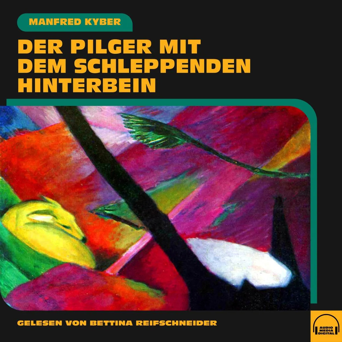 Cover: Der Pilger mit dem schleppenden Hinterbein (Hörbuch Download) von Manfred Kyber