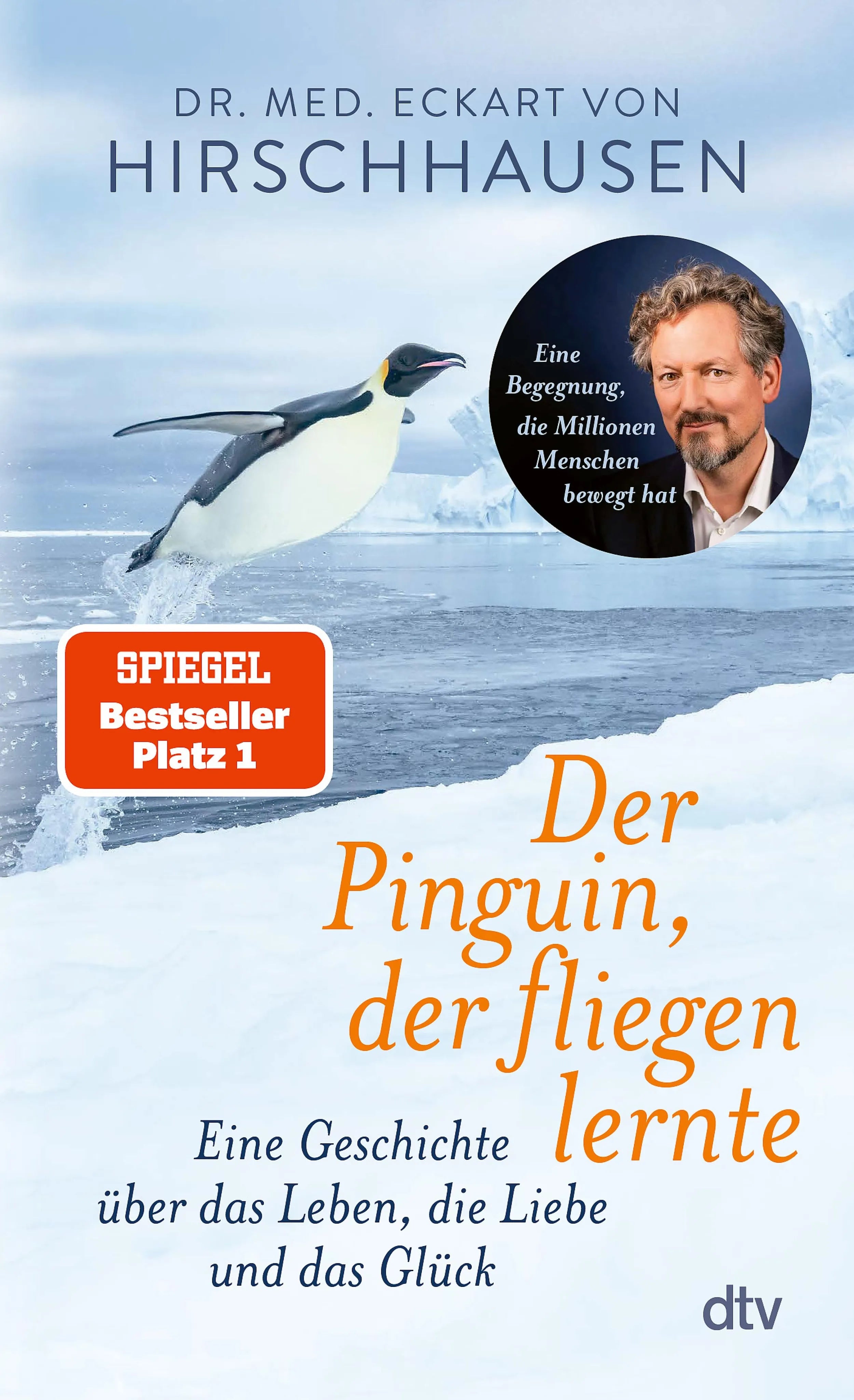 Cover: Der Pinguin, der fliegen lernte (E-Book) von Eckart Hirschhausen