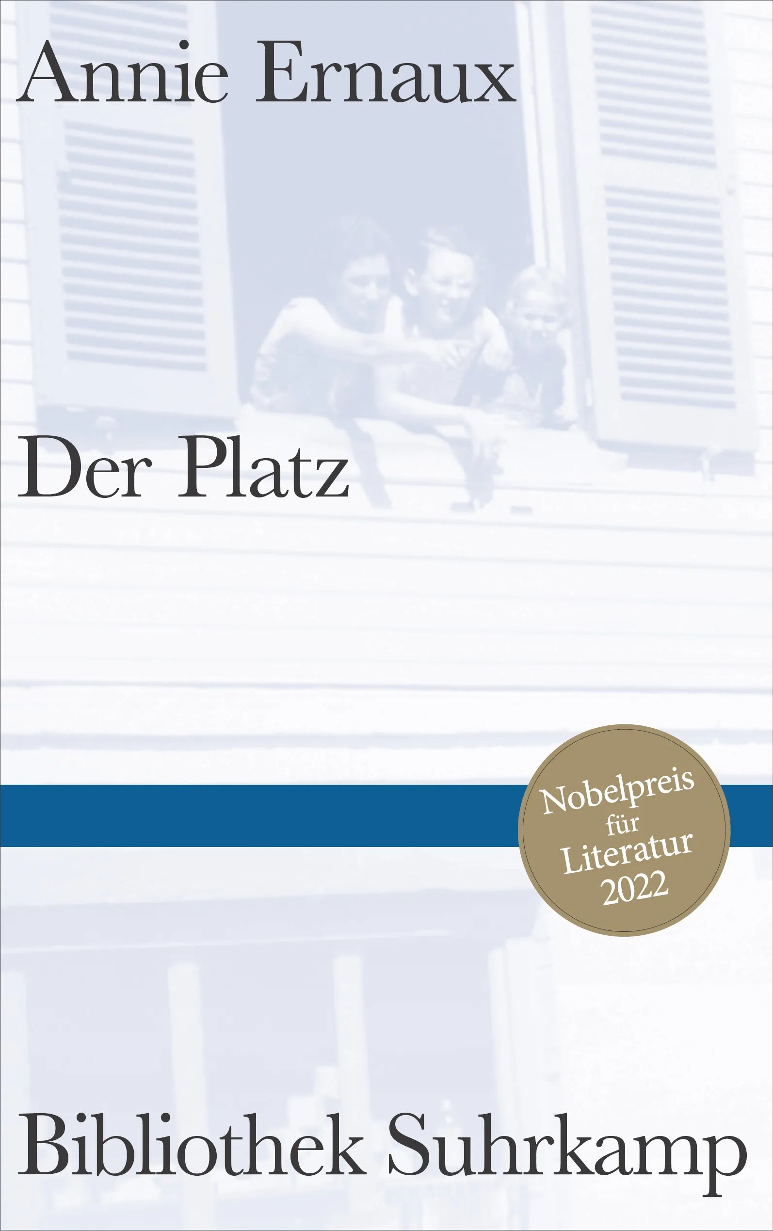 Buchcover von 'Der Platz' - Gebundene Ausgabe von Annie Ernaux