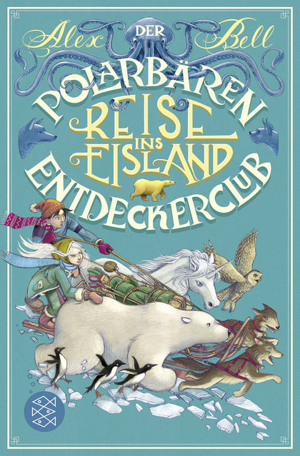 Buchcover von 'Der Polarbären-Entdeckerclub 1 – Reise ins Eisland' - Taschenbuch von Alex Bell