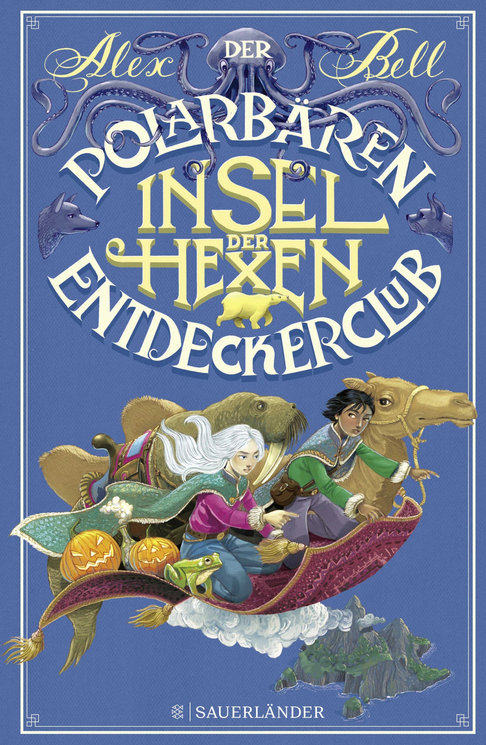 Buchcover von 'Der Polarbären-Entdeckerclub 2 – Insel der Hexen' - Gebundene Ausgabe von Alex Bell
