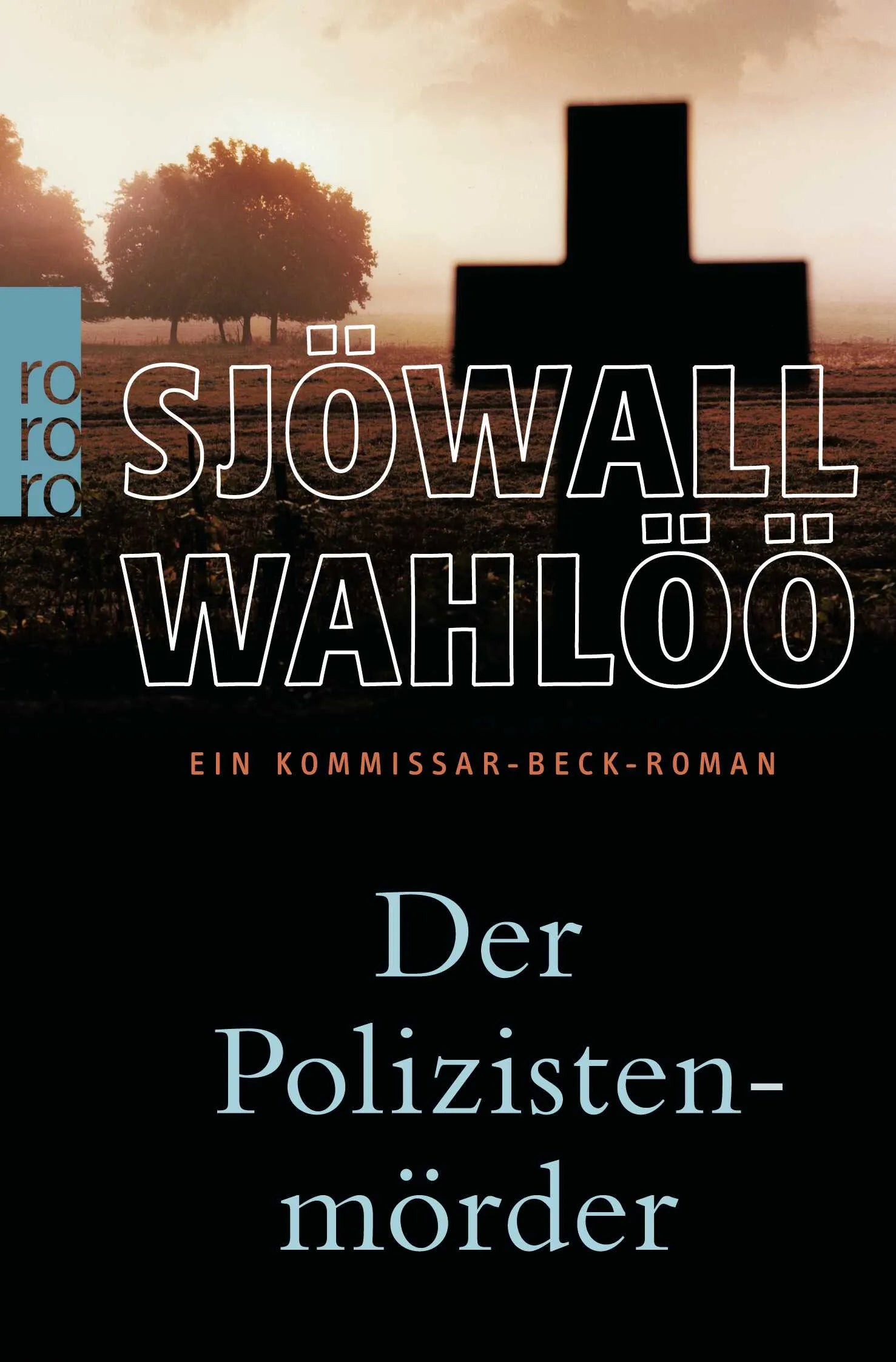 Buchcover von 'Der Polizistenmörder: Ein Kommissar-Beck-Roman' - Taschenbuch von Maj Sjöwall