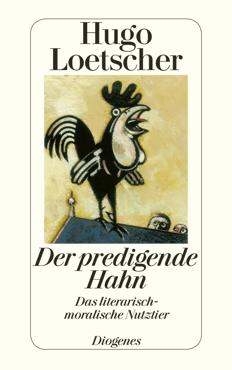 Buchcover von 'Der predigende Hahn' - Taschenbuch von Hugo Loetscher