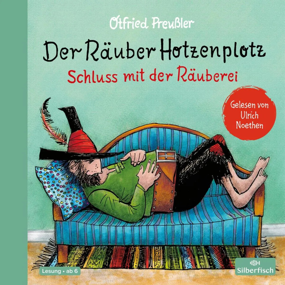 Cover: Der Räuber Hotzenplotz 3: Der Räuber Hotzenplotz. Schluss mit der Räuberei (Hörbuch Download) von Otfried Preußler