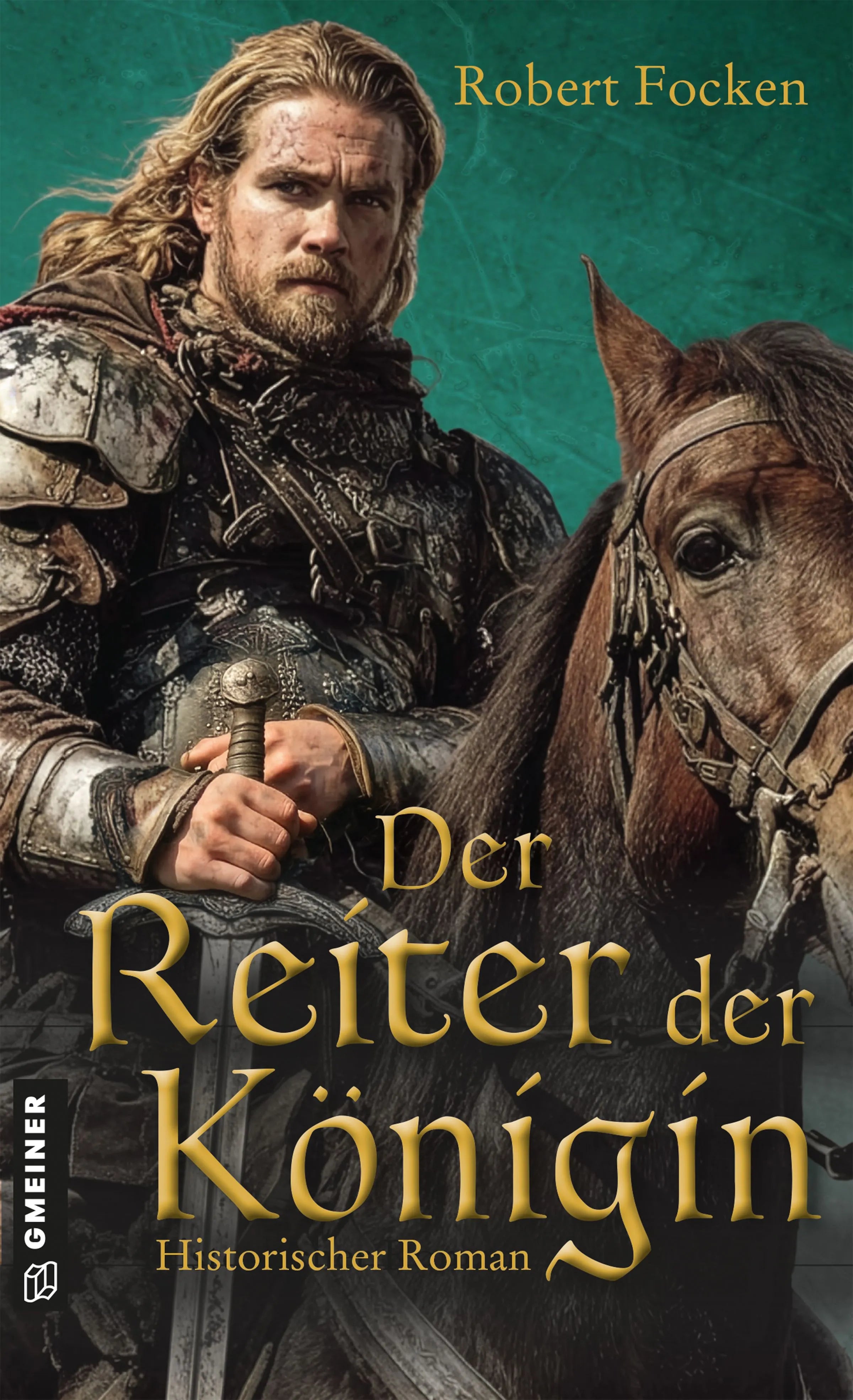 Cover: Der Reiter der Königin (E-Book) von Robert Focken