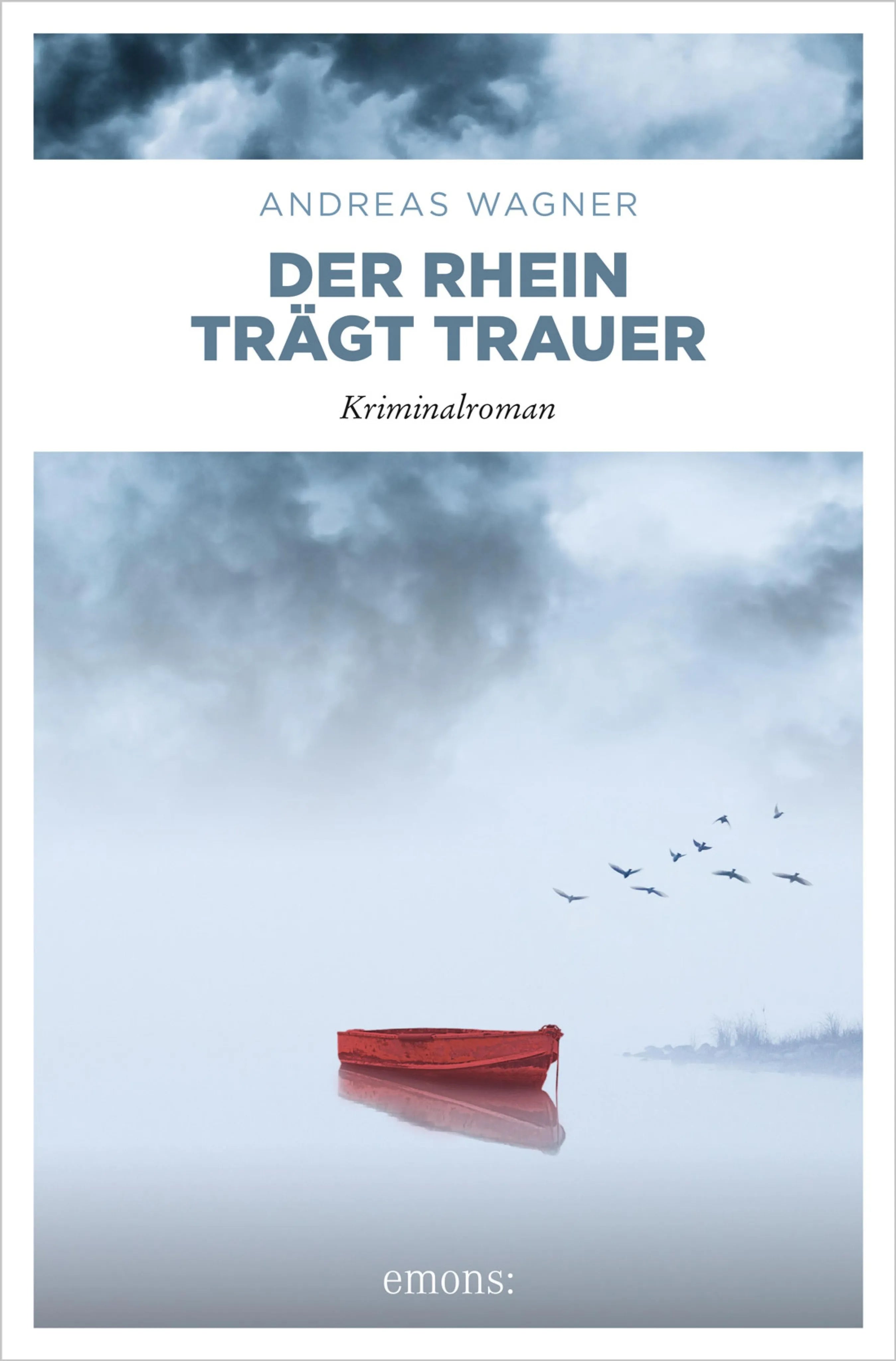 Cover: Der Rhein trägt Trauer (E-Book) von Andreas Wagner