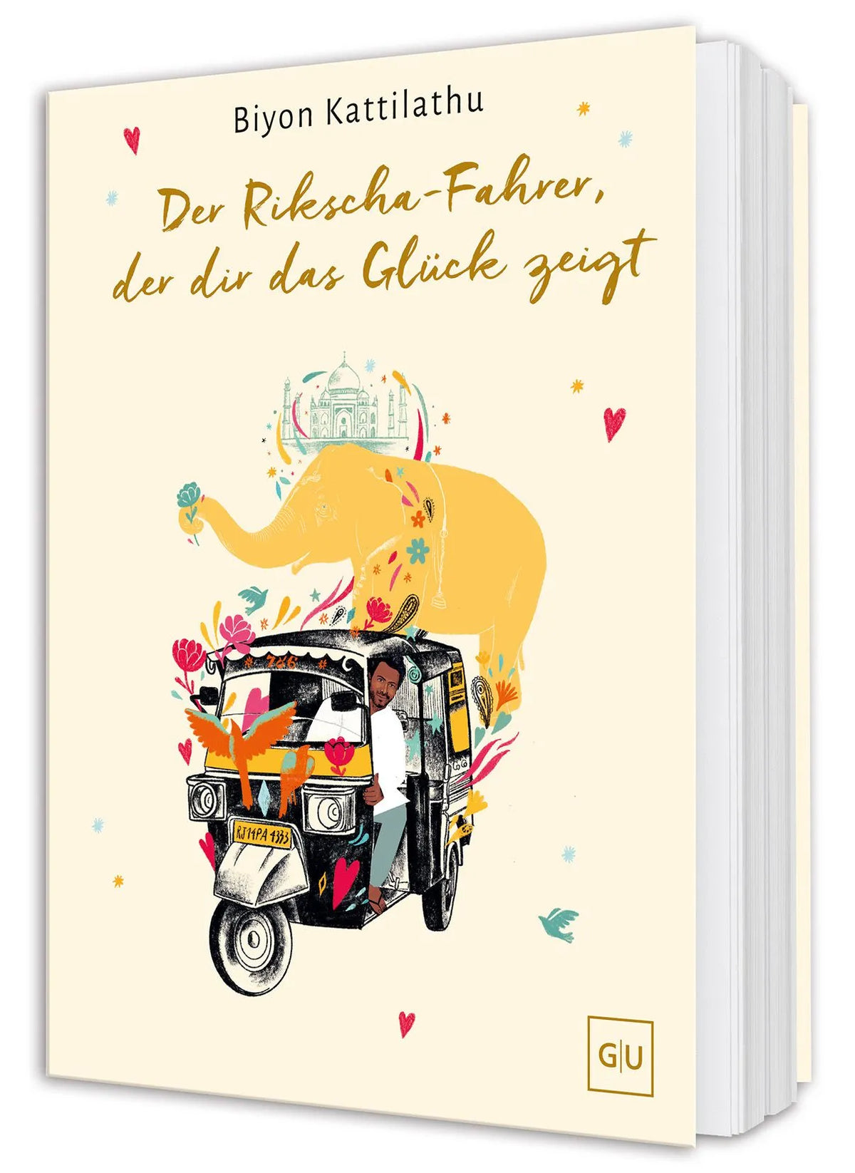 Cover: Der Rikscha-Fahrer, der dir das Glück zeigt (Hardcover) von Biyon Kattilathu