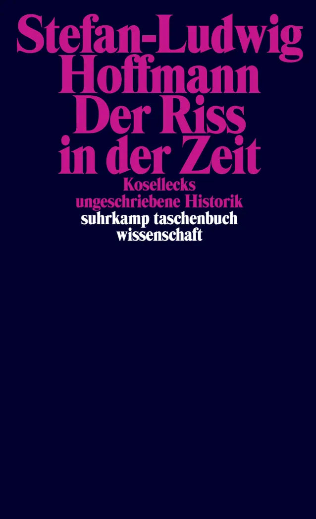 Buchcover von 'Der Riss in der Zeit' - Taschenbuch von Stefan-Ludwig Hoffmann