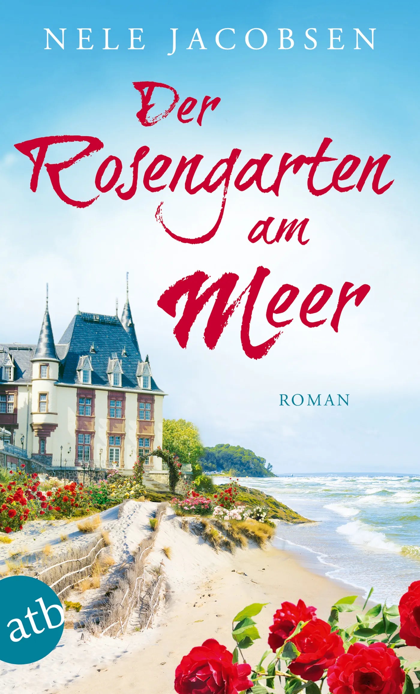 Buchcover von 'Der Rosengarten am Meer' - Taschenbuch von Nele Jacobsen