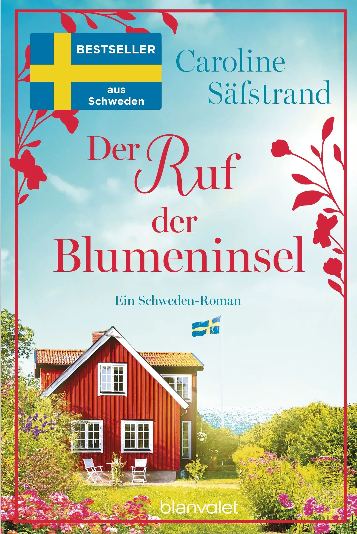 Cover: Der Ruf der Blumeninsel (Taschenbuch) von Caroline Säfstrand