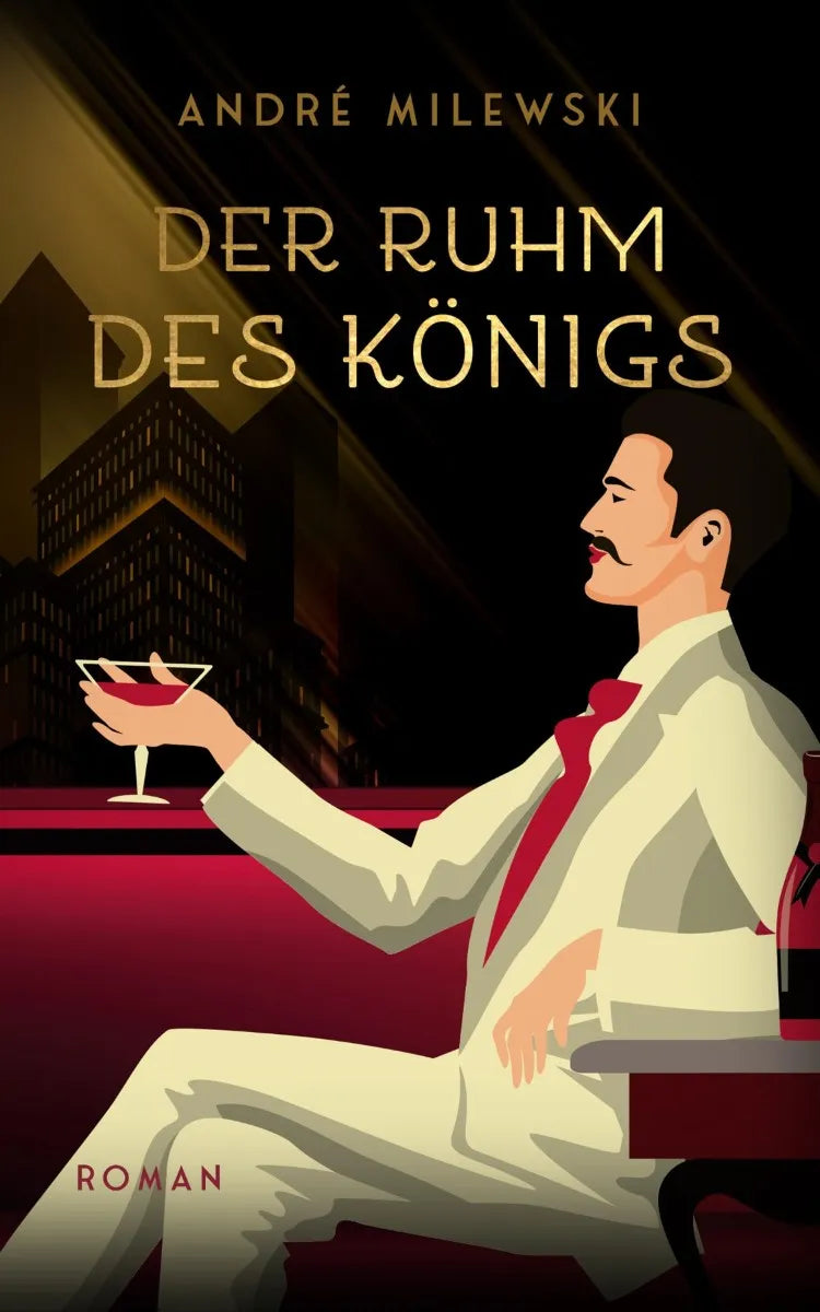 Cover: Der Ruhm des Königs (E-Book) von André Milewski