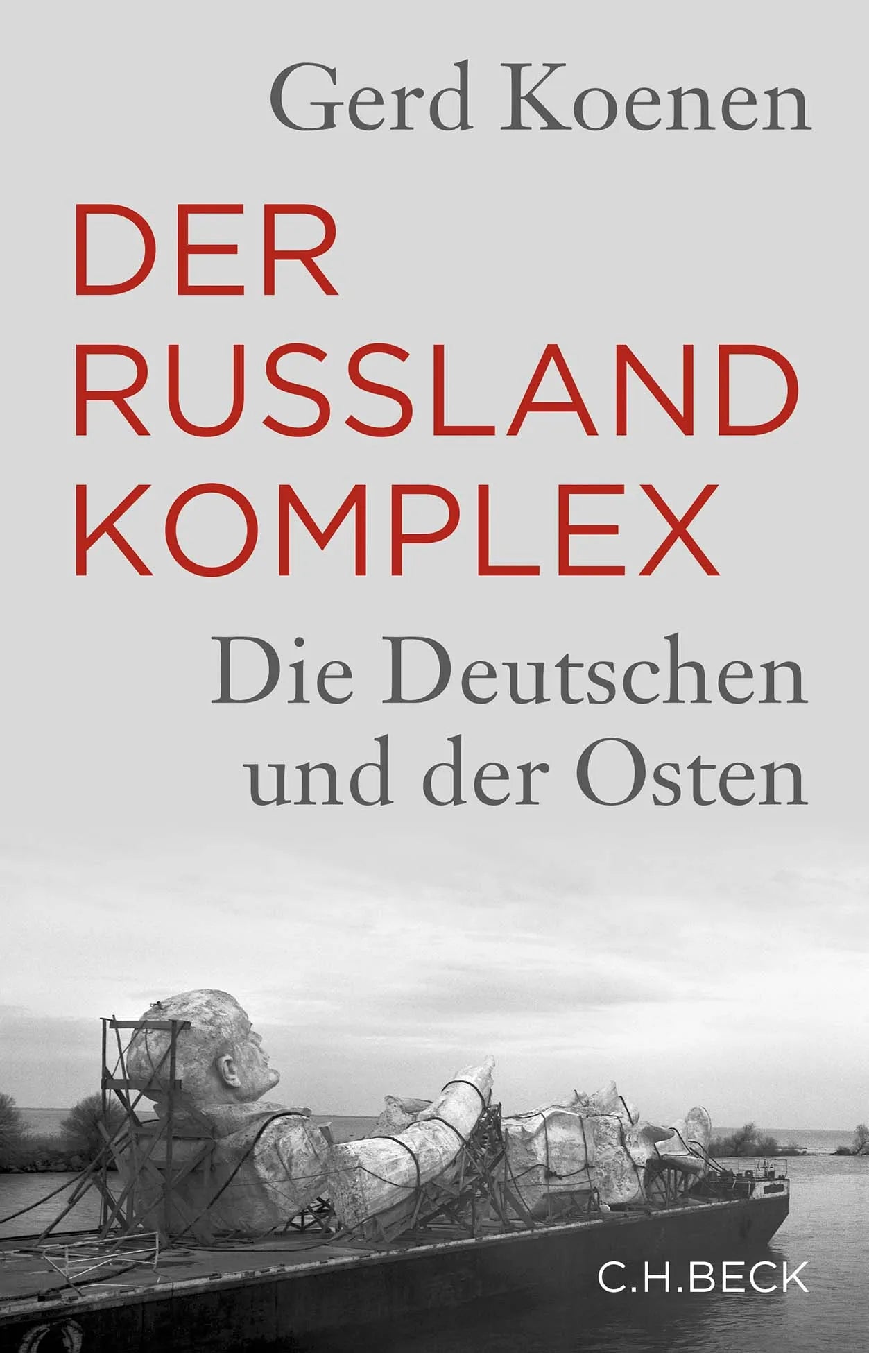 Cover: Der Russland-Komplex (Hardcover) von Gerd Koenen