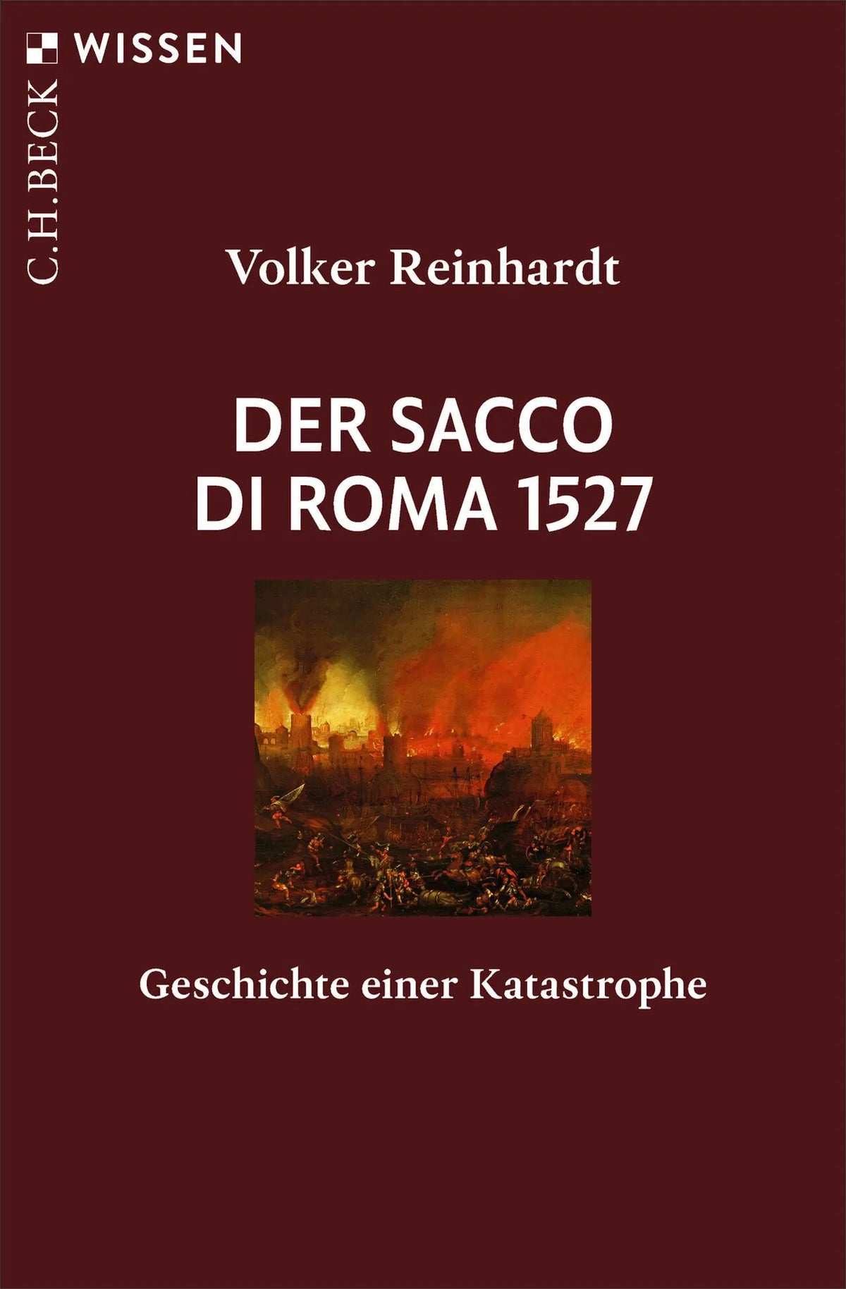 Cover: Der Sacco di Roma 1527 (Taschenbuch) von Volker Reinhardt