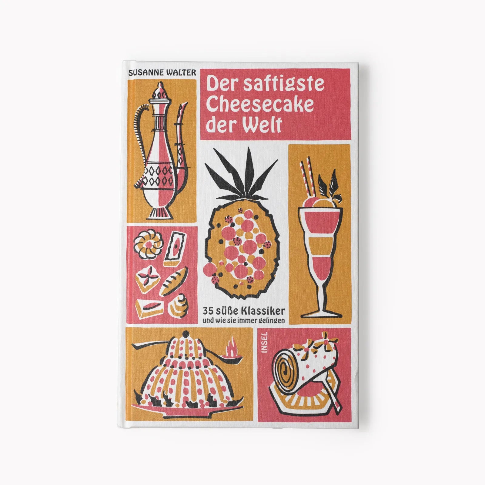 Produktansicht: Der saftigste Cheesecake der Welt (Gebundene Ausgabe)