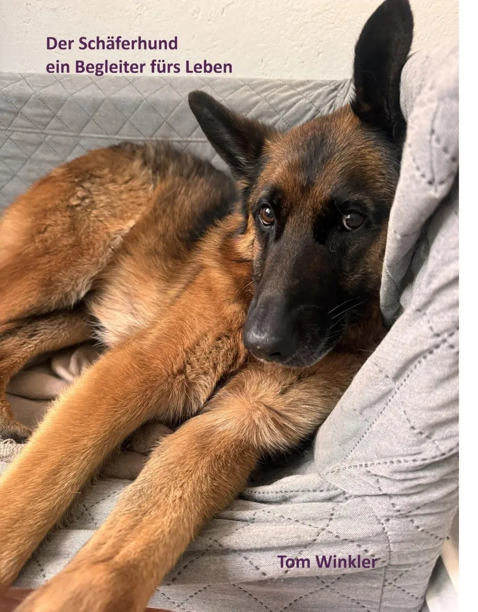 Cover: Der Schäferhund - ein Begleiter fürs Leben (E-Book) von Tom Winkler