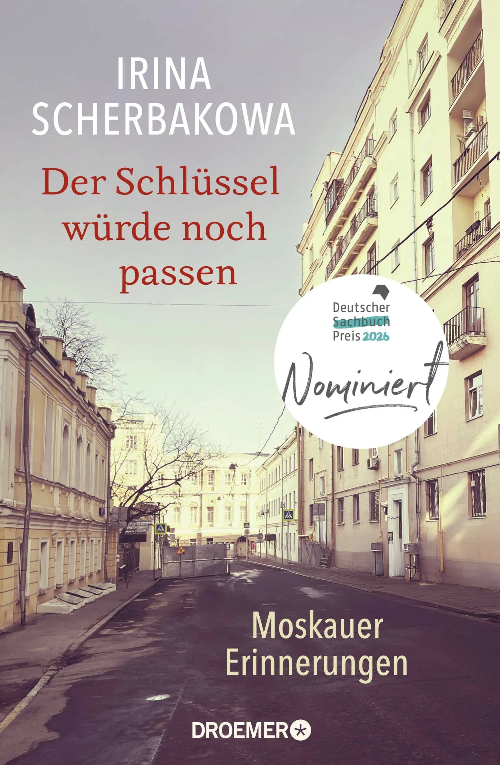 Cover: Der Schlüssel würde noch passen (Hardcover) von Irina Scherbakowa