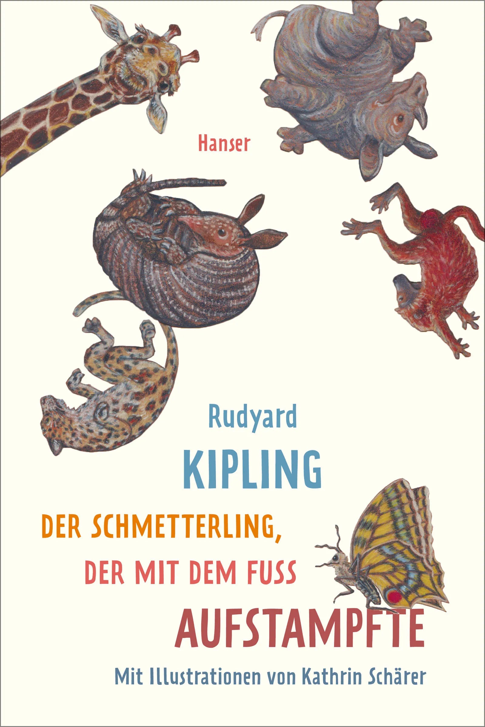Buchcover von 'Der Schmetterling, der mit dem Fuß aufstampfte' - Gebundene Ausgabe von Rudyard Kipling