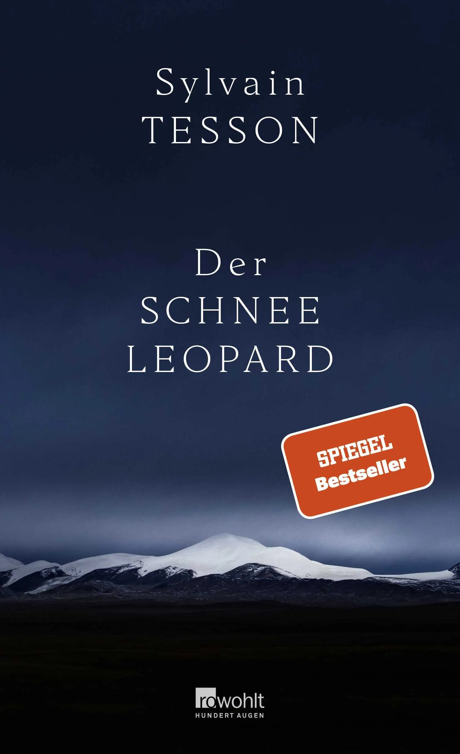 Buchcover von 'Der Schneeleopard' - Gebundene Ausgabe von Sylvain Tesson
