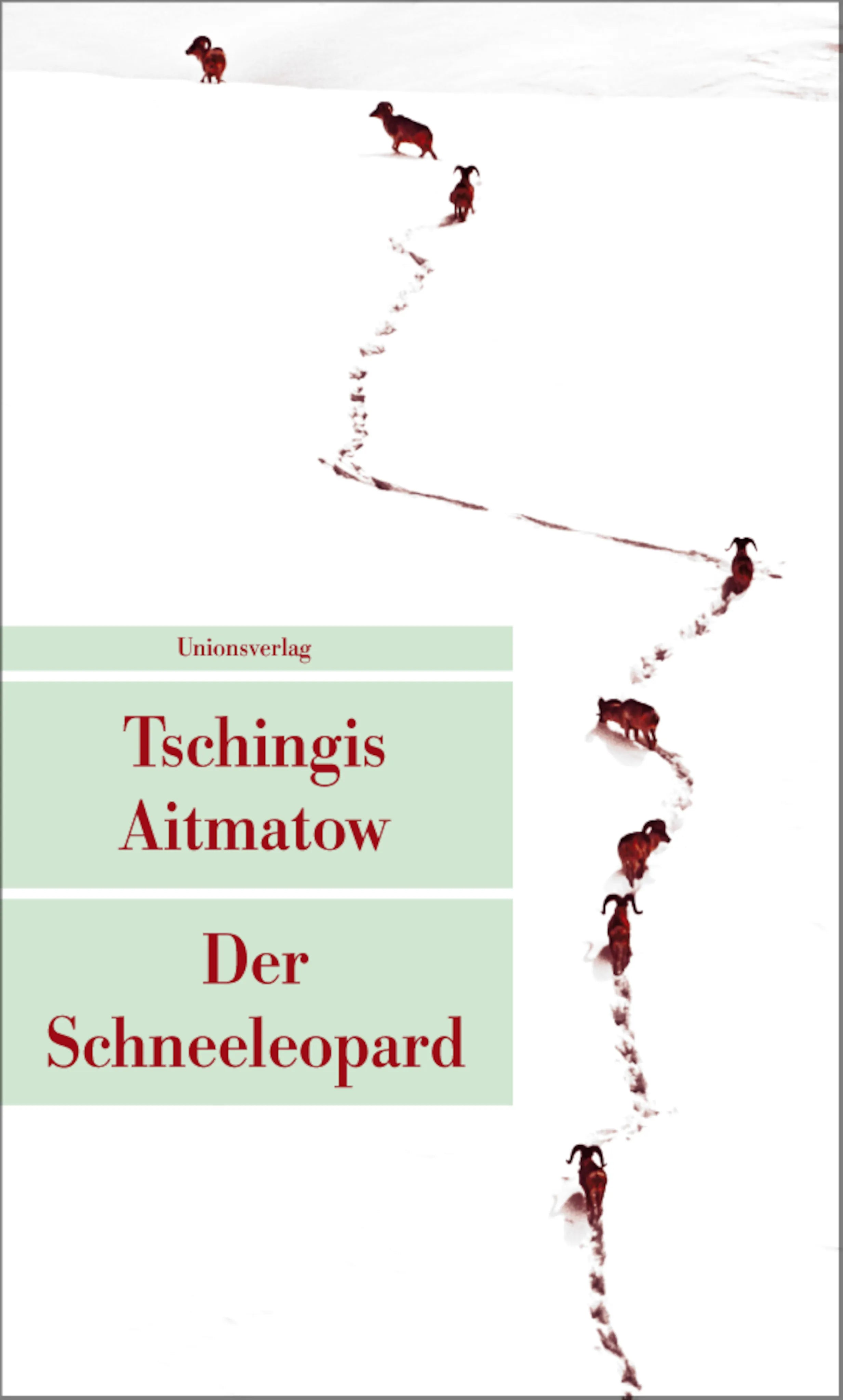 Buchcover von 'Der Schneeleopard' - Taschenbuch von Tschingis Aitmatow