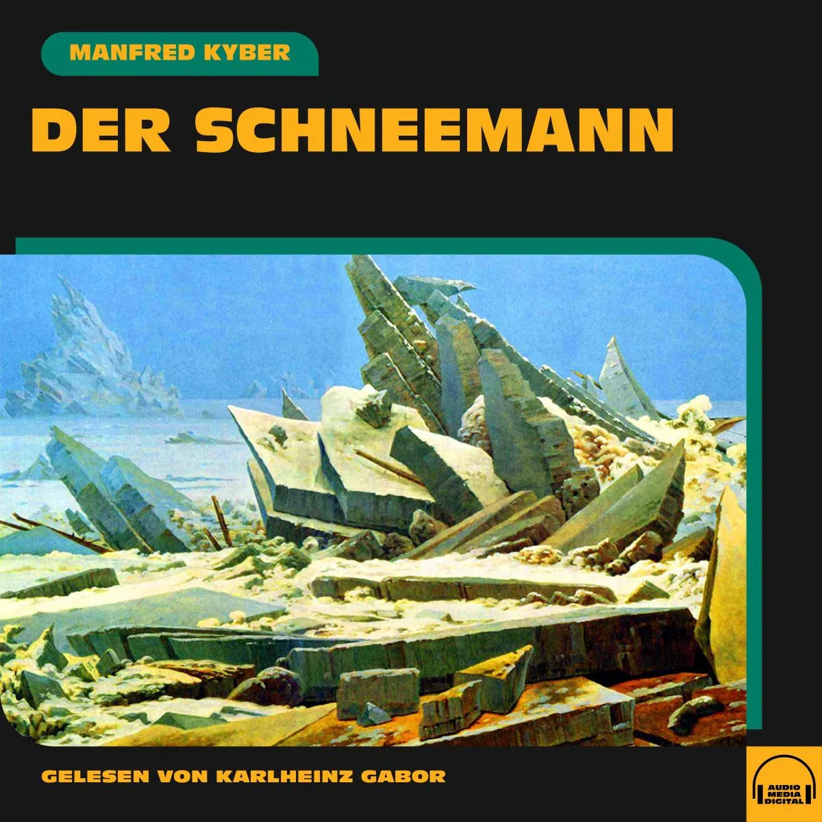 Cover: Der Schneemann (Hörbuch Download) von Manfred Kyber