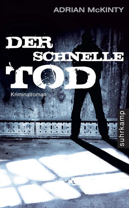 Buchcover von 'Der schnelle Tod' - Taschenbuch von Adrian McKinty