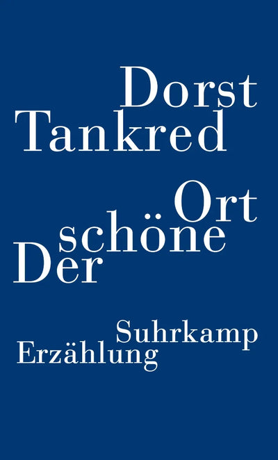 Der schöne Ort