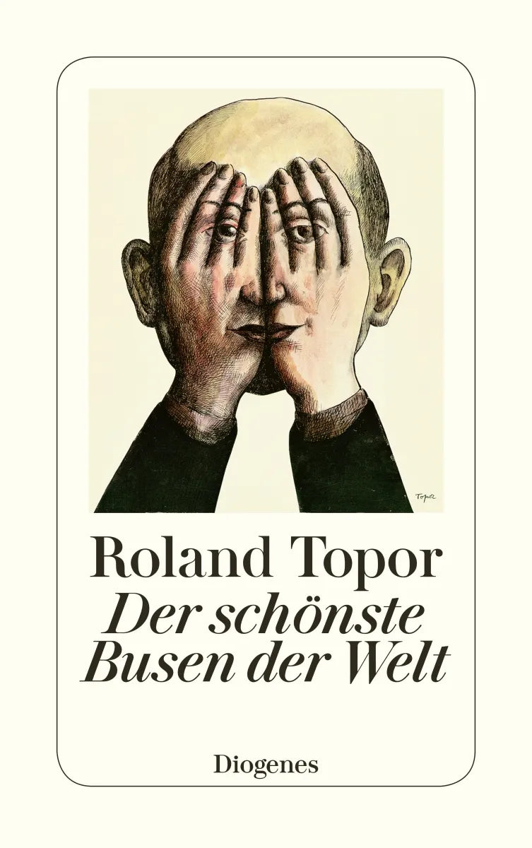 Buchcover von 'Der schönste Busen der Welt' - Taschenbuch von Roland Topor