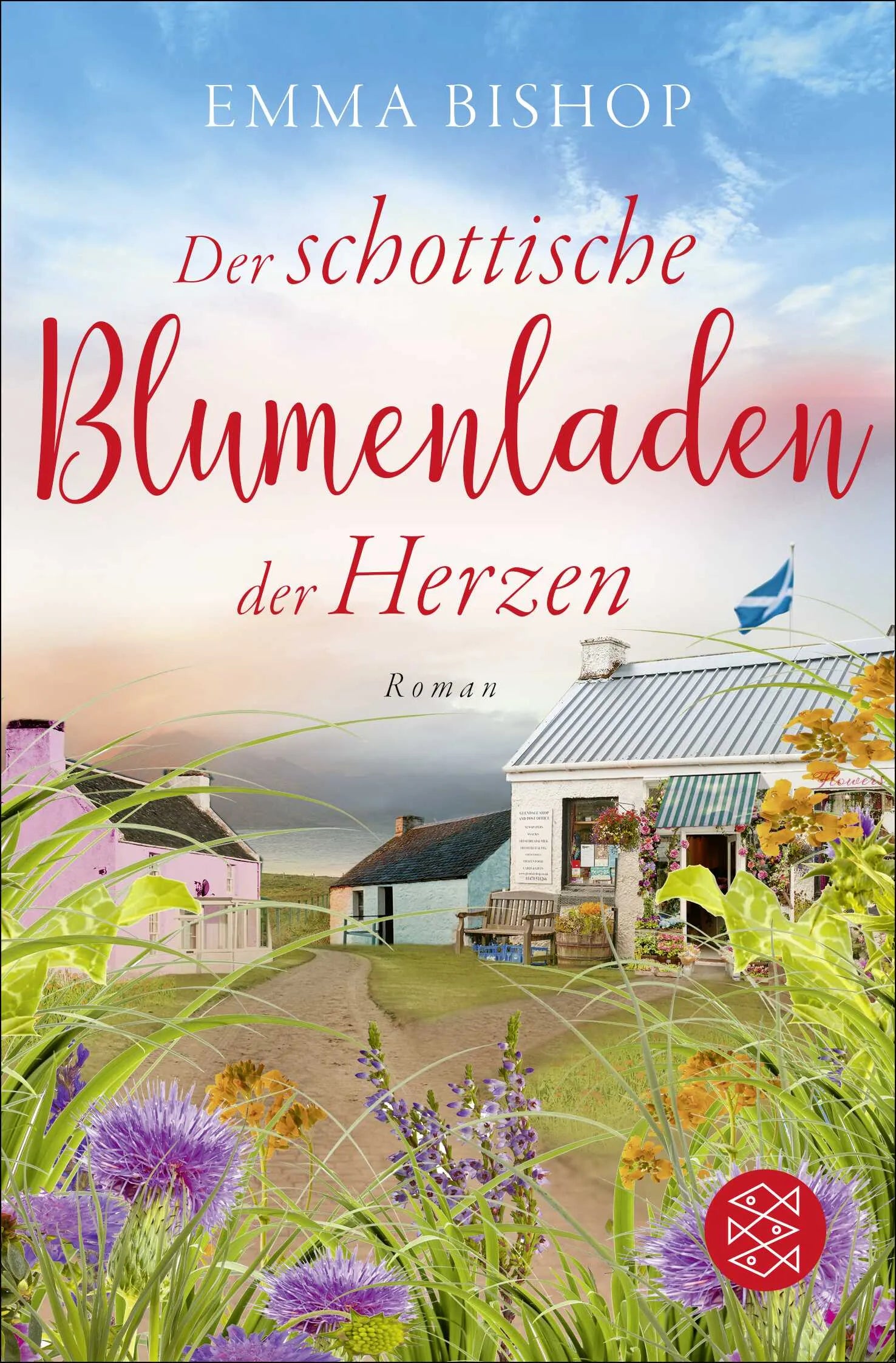 Buchcover von 'Der schottische Blumenladen der Herzen' - Taschenbuch von Emma Bishop